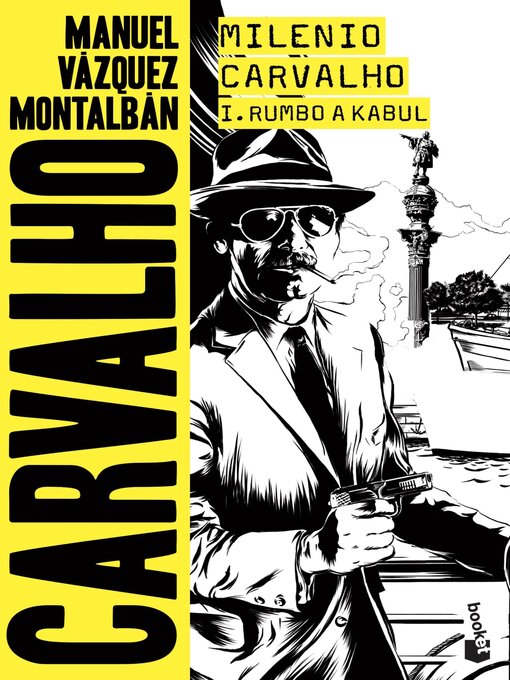 Title details for Milenio Carvalho I. Rumbo a Kabul by Manuel Vázquez Montalbán - Available